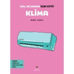 TÜBİTAK Yayınları Kim, Ne Zaman Icat Etti? Klima