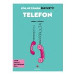 Tübitak Yayınları Kim, Ne Zaman İcat Etti? Telefon / Mehmet Sığırcı / TÜBİTAK Yayınları / 9786053126034