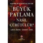Tübitak Yayınları Kozmik Düşünürün El Kitabı - Büyük Patlama Nasıl Çürütülür?