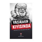 Tübitak Yayınları Yaşamın Kıyısında - Hayatta Kalma Bilimi Frances Ashcroft 372 Sayfa