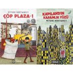 Tudem Yayın Grubu Çöp Plaza 1 ve Kapiland'ın Karanlık Yüzü (Miyase Sertbarut)