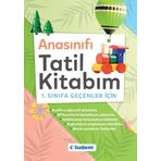 Tudem Yayınevi - Eğitim Anasınıfı Tatil Kitabım (1. Sınıfa Geçenler Için)