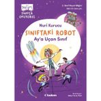 Tudem Yayınları Ay'A Uçan Sınıf - Sınıftaki Robot