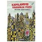 Tudem Yayınları Kapiland'ın Karanlık Yüzü / Miyase Sertbarut / Tudem Yayınları / 9789944697729