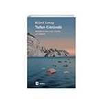 Tufan Göründü - Neoliberalizmin İflası Üzerine Altı Deneme - Bülent Somay
