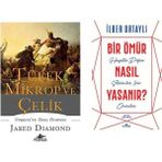 Tüfek Mikrop ve Çelik - Jared Diamond - Bir Ömür Nasıl Yaşanır - İlber Ortaylı