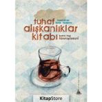 TUHAF ALIŞKANLIKLAR KİTABI - KADIR AYDEMIR