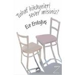 Tuhaf Hikayeleri Sever misiniz? / Ece Erdoğuş / İletişim Yayınları