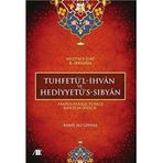 Tuhfetül-İhvan Hediyyetüs-Sıbyan: Arapça - Farsça - Türkçe Manzum Sözlük