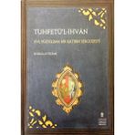 Tuhfetü'l Ihvan - Xvı. (16.) Yüzyıldan Bir Katibin Sergüzeşti - Inceleme, Tenkitli Metin (Ciltli) - Tuhfetü'l-Ihvân - Bosnalı İntizami