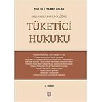 Tüketici Hukuku-6502 Sayılı Kanuna Göre