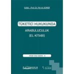 TÜKETİCİ HUKUKUNDA ARABULUCULUK (EL KİTABI)