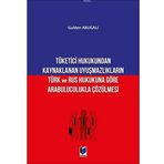 Tüketici Hukukundan Kaynaklanan Uyuşmazlıkların Türk ve Rus Hukukuna Göre Arabuluculukla Çözülmesi