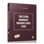 Tüketicinin Korunması Hakkında Kanun Şerhi - Sezer Çabri