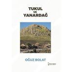 Tukul ve Yanardağ - Oğuz Bolat