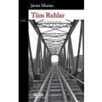 Tüm Ruhlar - Javier Marias