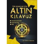 Tüm Sınavlar İçin Altın Kılavuz Cevdet Özsever Cevdet Özsever Yayınları