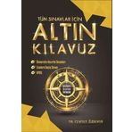 Tüm Sınavlar İçin Altın Kılavuz - Cevdet Özsever Yayınları