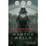 Tüm Sistemler Çöktü / Martha Wells
