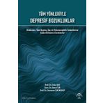 Tüm Yönleriyle Depresif Bozukluklar - Ema Tıp Kitabevi