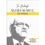 Tüm Yönleriyle Sezai Karakoç Şiir Anlayışı Ekin Yayınevi