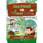 Tunç Yayıncılık Mayumi ve Topalak Tospa