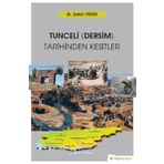 Tunceli-Dersim-Tarihinden Kesitler - Şahin Yedek