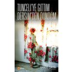 Tunceli’ye Gittim Dersim’den Döndüm - Hande Çayır