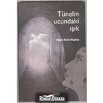 Tünelin Ucundaki Işık - Hasan Basri Akgiray