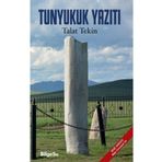 Tunyukuk Yazıtı - Talat Tekin
