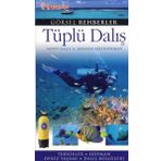 TÜPLÜ DALIŞ - TEKNIKLER - EKIPMAN - DENIZ YAŞAMI - DALIŞ BÖLGELERİ - MIRANDA KRESTOVNIKOFF;MONTY HALLS