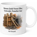 Tupya Gift Kalıp Çakma Ustasına Betona Şekil Veren Inşaat Emektarı Özel Tasarım Kupa Bardak Hediye - Adet - Beyaz