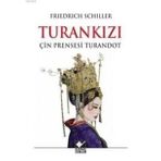 Turan Kızı Friedrich Schiller