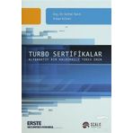 TURBO SERTIFIKALAR - ALTERNATIF BIR KALDIRAÇLI TÜREV ÜRÜN - ERKAN KILIMCI;SERHAT YANIK