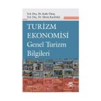 TURIZM EKONOMISI VE GENEL TURIZM BILGILERI - KADIR ÖZTAŞ, TAHSIN KARABULUT