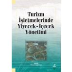 Turizm İşletmelerinde Yiyecek İçecek Yönetimi Grafiker Yayınları