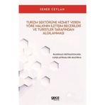Turizm Sektörüne Hizmet Veren Yöre Halkının İletşim Becerileri - Seher Ceylan