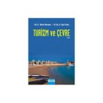 TURIZM VE ÇEVRE - NÜZHET KAHRAMAN, OĞUZ TÜRKAY