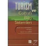 Turizm ve Coğrafi Bilgi Sistemleri - H. Suavi Ahipaşaoğlu İlke Kaya