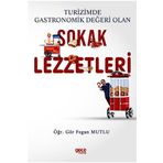 Turizmde Gastronomik Değeri Olan Sokak Lezzetleri Fegan Mutlu Gece Kitaplığı