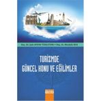 TURIZMDE GÜNCEL KONU VE EĞILIMLER - ŞULE AYDIN TÜKELTÜRK;MUSTAFA BOZ