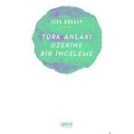 Türk Ahlakı Üzerine Bir İnceleme Gece Kitaplığı