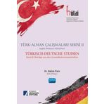 Türk Alman Çalışmaları Serisi II Sağlık Bilimleri Makaleleri Nobel Akademik Yayıncılık