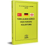 Türk-Alman-Gürcü Ceza Hukuku Kolokyumu