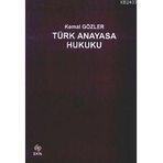 TÜRK ANAYASA HUKUKU - KEMAL GÖZLER