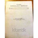 Türk Arkeoloji Dergisi Sayı:xxvı- 1 - 1982