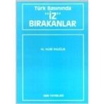 TÜRK BASININDA İZ BIRAKANLAR - M. NURI İNUĞUR