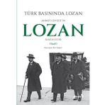 Türk Basınında Lozan: Ahmet Cevdet'in Lozan Makaleleri - Kolektif