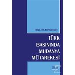 Türk Basınında Mudanya Mütarekesi - Turhan Ada