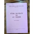 Türk Bayrağı Ve Ay Yıldız (Sahafiye Kitap)